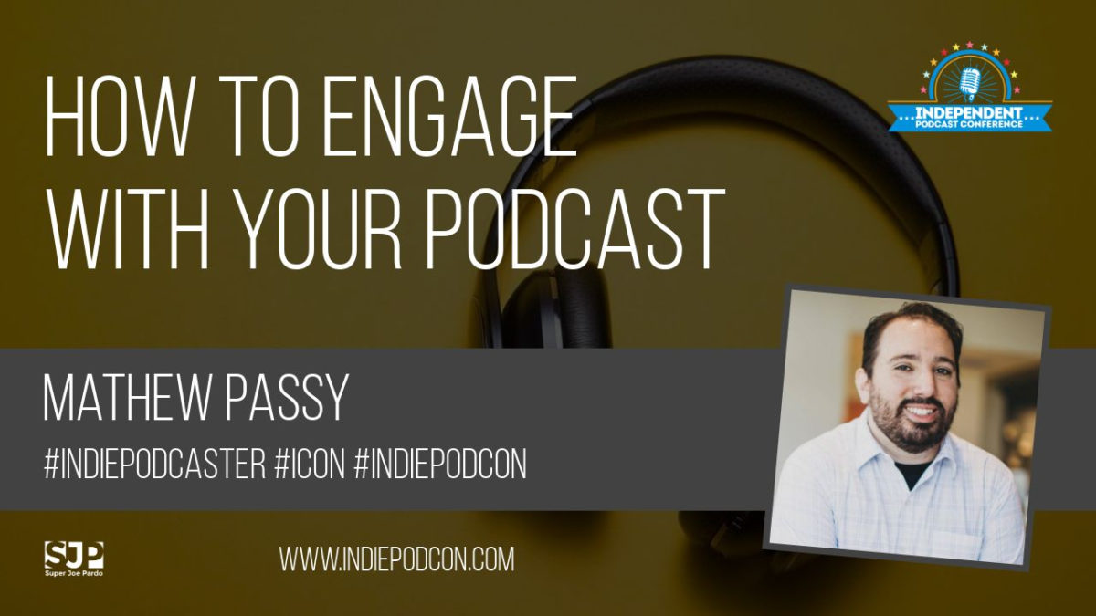 How to be engaging with your podcast